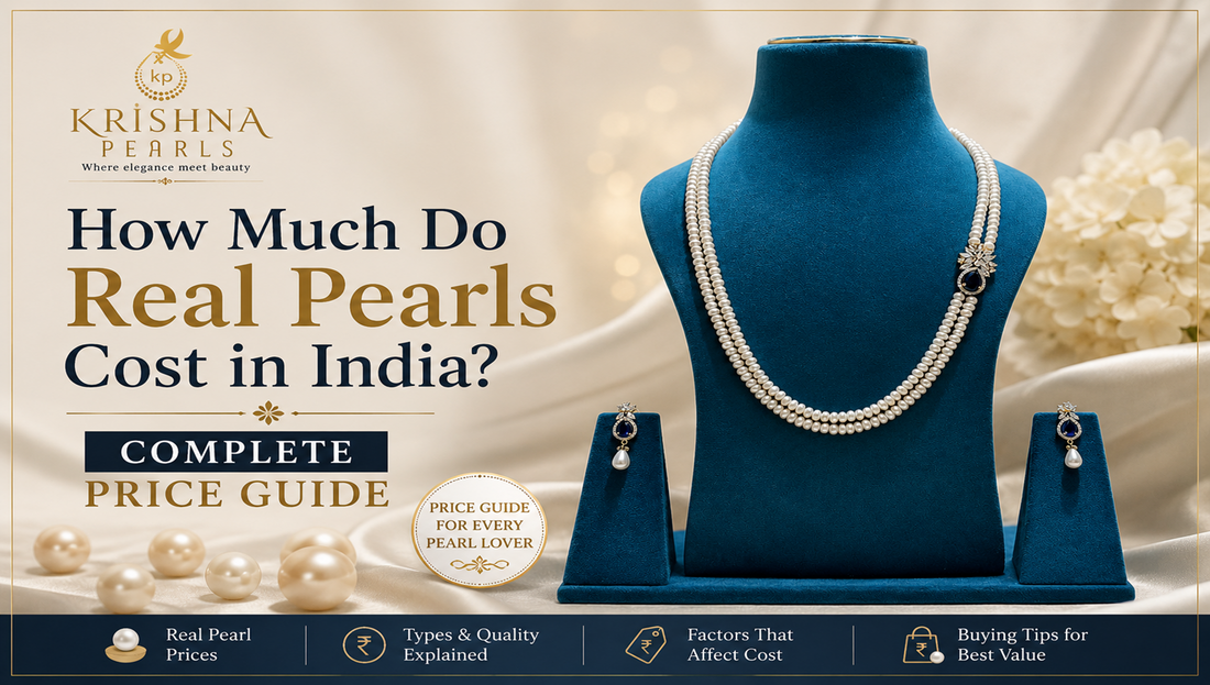 How Much Do Real Pearls Cost in India? Complete Price Guide
