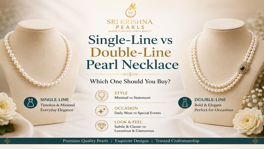 Single-Line vs Double-Line Pearl Necklace: Which One Should You Buy?