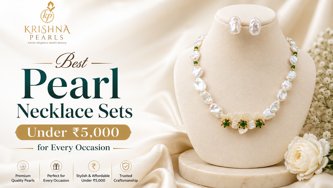 Best Pearl Necklace Sets Under ₹5,000 for Every Occasion