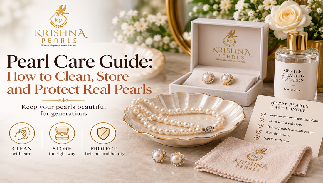 Pearl Care Guide: How to Clean, Store and Protect Real Pearls